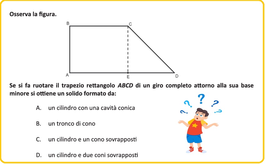 Selezione invalsi matematica secondaria secondo grado seconda superiore figure di rotazione